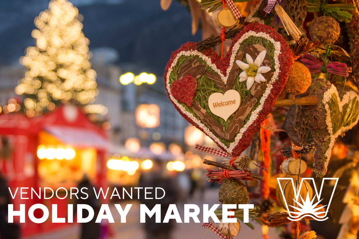 Holiday Market Vendors Wanted 
